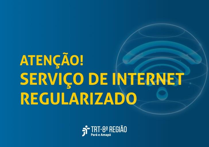 Arte informando restabelecimento do serviço de internet em Macapá 