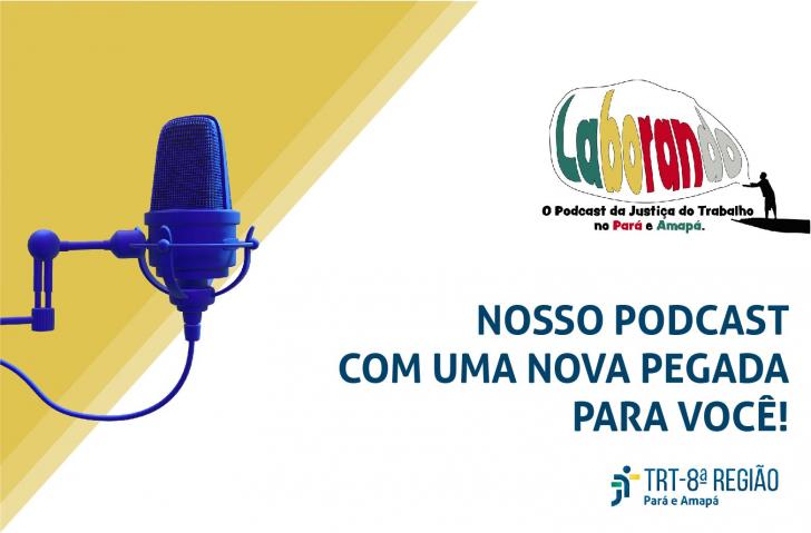 Arte de divulgação do Podcast Laborando
