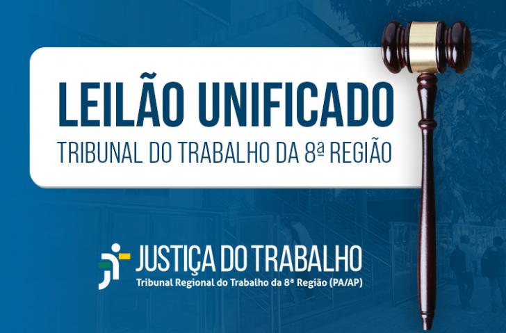 Arte gráfica em azul e branco. Centralizado estão os dizeres: "Leilão Unificado" e "Tribunal do Trabalho da 8° Região".