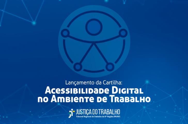 Arte gráfica nas cores azul e branco. No centro do card o texto: Lançamento da Cartilha: Acessibilidade Digital
