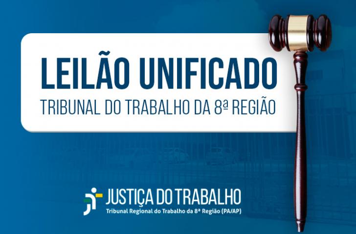 Arte gráfica nas cores azul e branco. No card o texto: Leilão unificado. Tribunal do Trabalho da 8ª Região. No rodapé a logomarc