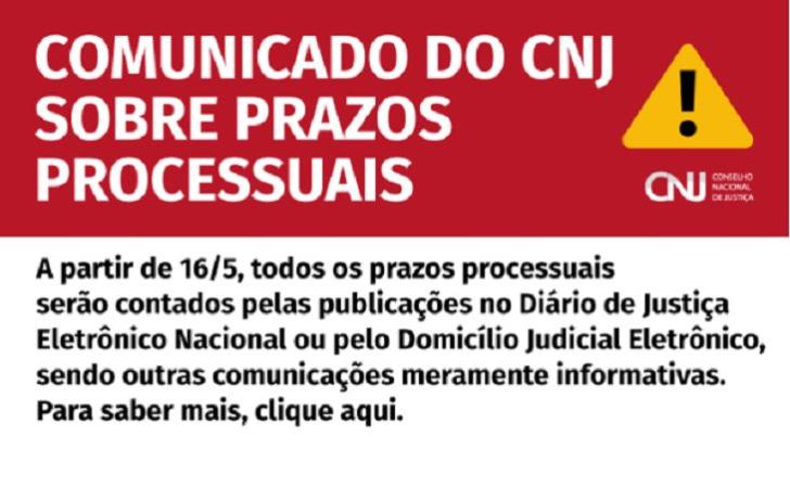 #ParaTodosVerem: Arte gráfica nas cores branco e vermelho, no topo os dizeres: Comunicado do CNJ sobre prazos processuais. Ao la