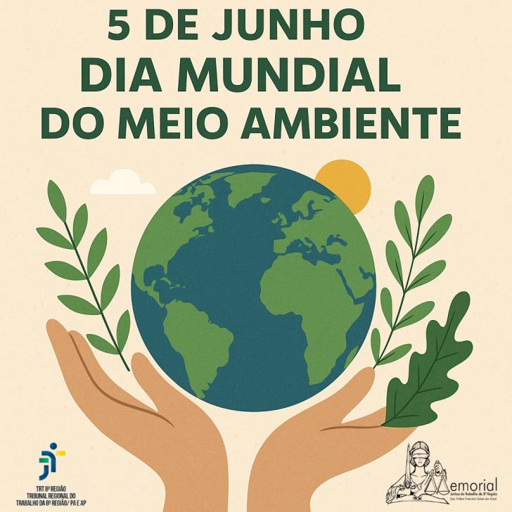 #ParaTodosVerem: Arte gráfica nas cores verde e azul, Centralizado no cabeçalho os dizeres: 5 de junho Dia Mundial do Meio Ambie