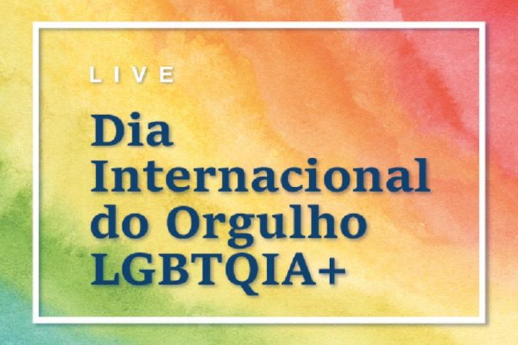 #ParaTodosVerem: Arte gráfica com fundo colorido. No card, o texto: Live em alusão ao Dia Internacional do Orgulho LGBTQIA+
