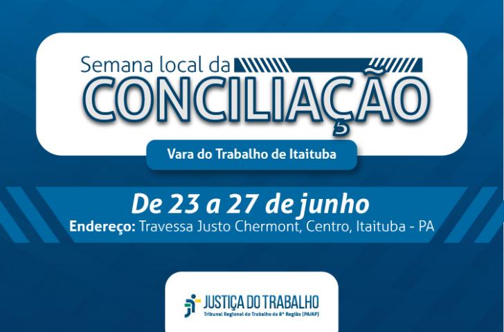 #ParaTodosVerem: Arte gráfica nas cores azul e branco. No card, o texto: Semana local da conciliação na Vara do Trabalho de Itai