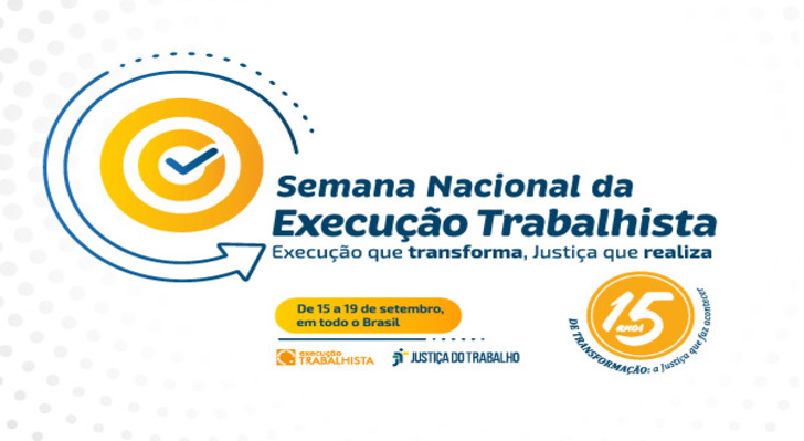 Card Digital: com fundo branco. No Centro o texto: Semana da Execução Trabalhista 2025 em letras garrafais na cor azul. Abaixo,