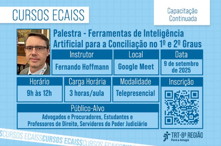 Arte gráfica na cor azul com o texto: Palestra - Ferramentas de Inteligência Artificial para Conciliação no 1° e 2° graus
