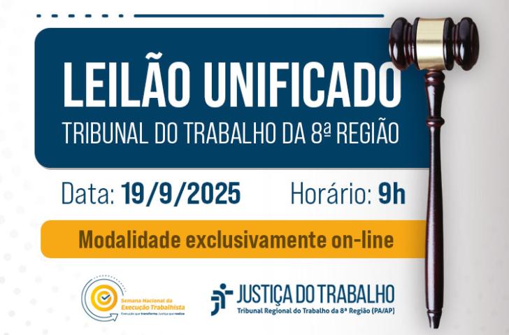 Arte gráfica com fundo branco contendo a frase "Leilão Unificado" no centro e abaixo "Tribunal do Trabalho da 8ª Região, bem com