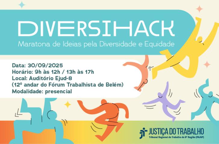 Arte gráfica contendo a frase " DiversiHack: Maratona de Ideias pela Diversidade e Equidade" no centro e abaixo as informações d