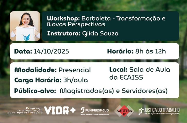 Arte na cor verde. Com o texto: Workshop “Borboleta – Transformação e Novas Perspectivas”Com a instrutora Glícia Souza, Acima,e