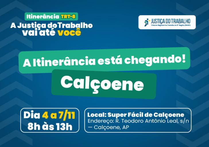#ParaTodosVerem: Arte gráfica com fundo azul com a frase "A itinerância está chegando! Calçoene." com a data 4 e 7/11, local: Lo