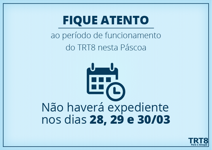 Imagem informando os dias que não haverá expediente: 28, 29 e 30 de março de 2018.