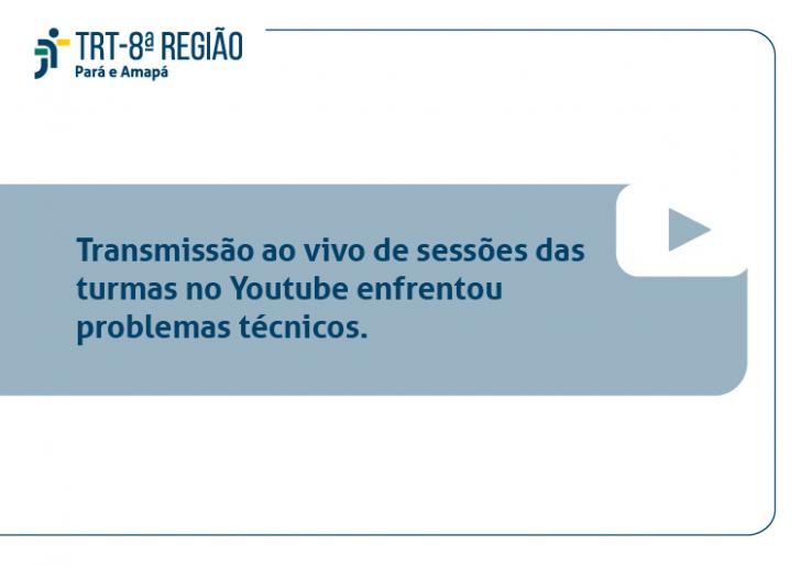 arte branca e azul com a informação que as trasmições ao vivo no nosso canal do youtube está com problemas técnicos