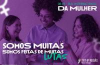 Arte com imagem de três mulheres que marca as homenagens pelo Dia Internacional da Mulher