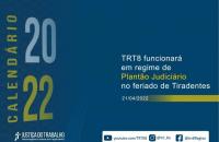Arte com informação de plantão judiciário dia 21/04/2022