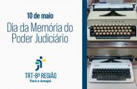 Imagem com fotos de duas máquinas de datilografia ao lado tem a logo do TRT-8 e Dia da Memória do Poder Judiciário