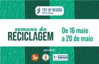 Imagem informativa sobre a Semana da Reciclagem