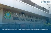 Imagem da fachada do Fórum Trabalhista de Belém, com uma tarja azul, que fala Leilão unificado das Varas do Trabalho