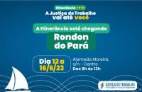 A Vara Itinerante de Marabá ofertará serviços trabalhistas para os moradores da região