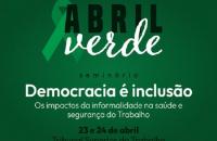 Arte gráfica com fundo verde, na parte superior uma fita verde e ao lado a frase: "Abril verde". Abaixo os texto