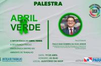 #ParaTodosVerem: Arte gráfica contendo a palavra “Palestra” centralizada na parte superior, ao lado esquerdo, o texto: “Abril ve