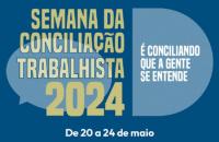 Ilustração com ícones de balão de diálogo em tons de azul. Está escrito: Semana da Conciliação Trabalhista 2024 - É Conciliação 