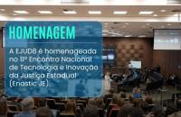 ParaTodosVerem: Card com o texto: "Homenagem. A EJUD8 é homenageada no 11º Encontro Nacional de Tecnologia e Inovação da Justiça
