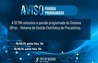 ParaTodosVerem: Centralizado na parte do texto: AvisoParada Programada; "A SETIN comunica a parada programa do Sistema GPrec -