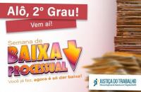 Alô, 2º grau! Vem aí! Semana de baixa processual. Você já fez, agora é só dar baixa! Arte gráfica nas cores 