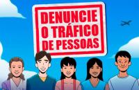 Arte gráfica que reúne a imagem de quatro pessoas e no cabeçalho o texto: Denuncie o tráfico de pessoas