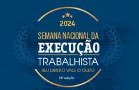 Identidade Visual da Semana Nacional da Execução Trabalhista de 2024 com fundo azul 