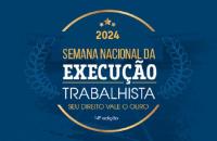 #ParaTodosVerem: Identidade Visual da Semana Nacional da Execução Trabalhista de 2024 com fundo azul e centralizado o seguinte t