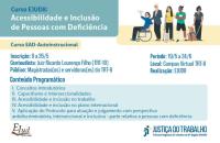 Descrição de imagem: Card informativo nas cores branco, azul e amarelo como as informações: o curso online "Ejud-8: Acessibilida
