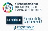 #ParaTodosVerem: Arte gráfica com fundo branco, do lado esquerdo a logo do TRT-8 na COP-30. No centro do card, o texto: V Simpós