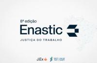  Descrição de imagem: Arte gráfica com fundo branco, centralizado, o texto: 8ª edição Enastic. Justiça do Trabalho.