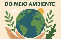 #ParaTodosVerem: Arte gráfica nas cores verde e azul, Centralizado no cabeçalho os dizeres: 5 de junho Dia Mundial do Meio Ambie
