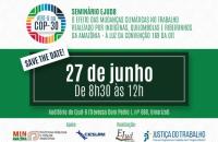 #ParaTodosVerem: Arte gráfica na cor branca e verde. No cabeçalho a logo colorida TRT-8 na COP, ao lado os dizeres: Seminário EJ