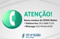 Arte gráfica com fundo azul, contendo as informações e novos contatos da CEJUSC Belém