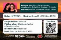  Arte na cor verde. Com o texto: Palestra "Memória e Pertencimento - relação entre Individual, Coletivo e Território" Com as ins