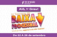 #ParaTodosVerem: Arte gráfica nas cores branco, roxo e laranja. No card o texto: Semana de Baixa Processual. Você já fez, agora 