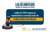 Arte gráfica centralizado o texto: Leilão Unificado Tribunal do Trabalho da 8ª Região