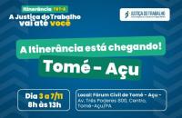 #ParaTodosVerem: Arte gráfica nas cores azul, verde e branco. Centralizado o texto: A Itinerância está chegando! Tomé-Açú. 