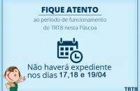 Arte do oitavinho lembrando que nos dias 17,18 e 19 não haverá expediente no TRT8