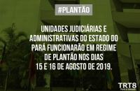 Arte verde com informações do expediente do tribunal nos dias 15 e 16 de agosto