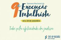Arte em fundo neutro destacando o número nove em laranja e ao lado escrito Semana Nacional da Execução Trabalhista.