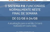 Arte fundo azul com a informação que o Pje funcionará normalmente no final de semana.