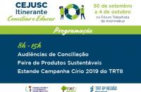 Arte: No topo, logomarca do projeto. Á esquerda, "Cejusc Itinerante:conciliar e educar". À direita, data. No centro, programação