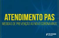 Foto ao fundo da fachada do Tribunal e a frase sobre o atendimento especial do PAS.