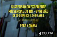 Foto ao fundo da fachada do Tribunal  e frase avisando sobre a suspensão  do expediente até 30/04
