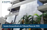 IMAGEM: Frente do prédio sede do Tribunal Regional do Trabalho da 8ª Região com lettering em azul e branco sobre a sessão pleno